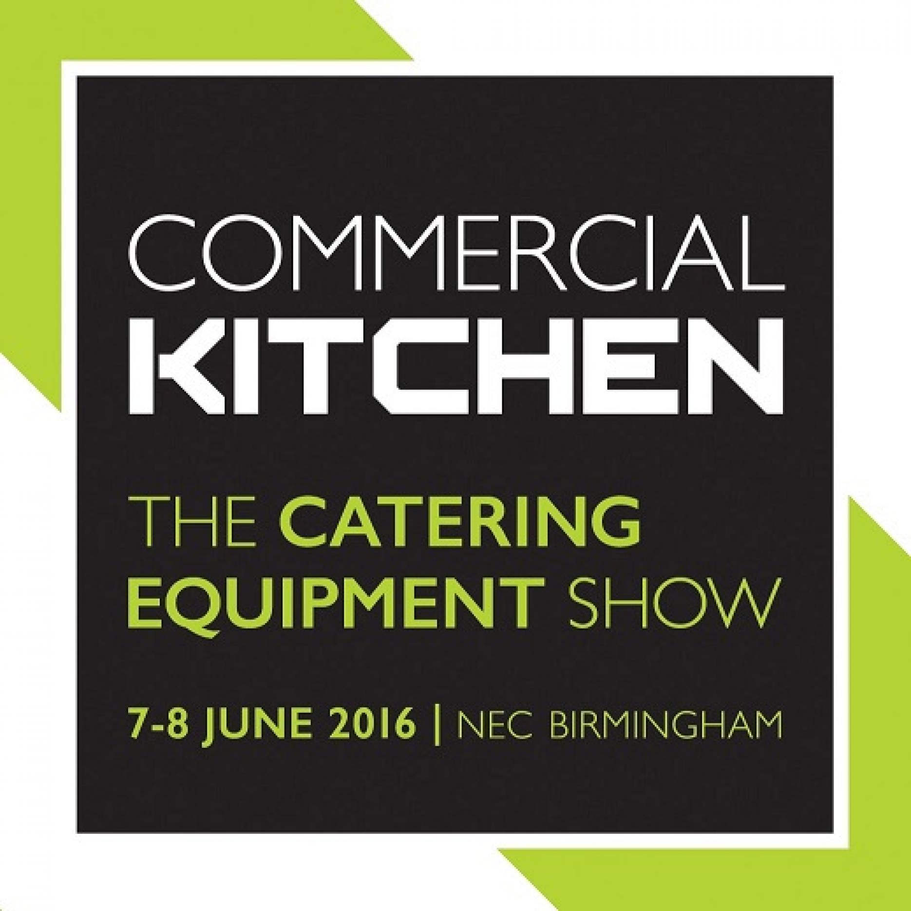 Commerical Kitchen will take place on 7-8 June 2016